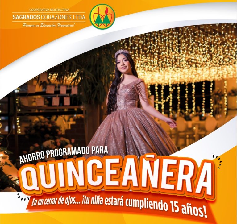 Sagrados presenta su “Caja de Ahorro Quinceañera”